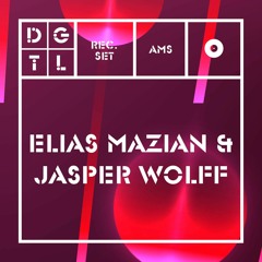 ELIAS MAZIAN & JASPER WOLFF / DGTL AMSTERDAM / 01.04.2018
