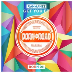 Rahmanee - Get You - Clip