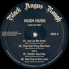 Hush Hush "Love On Wax EP" BLKARG002