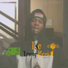 Young Mezii - ISO
