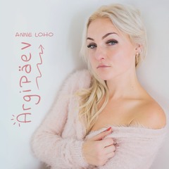 Anne Loho - Argipäev
