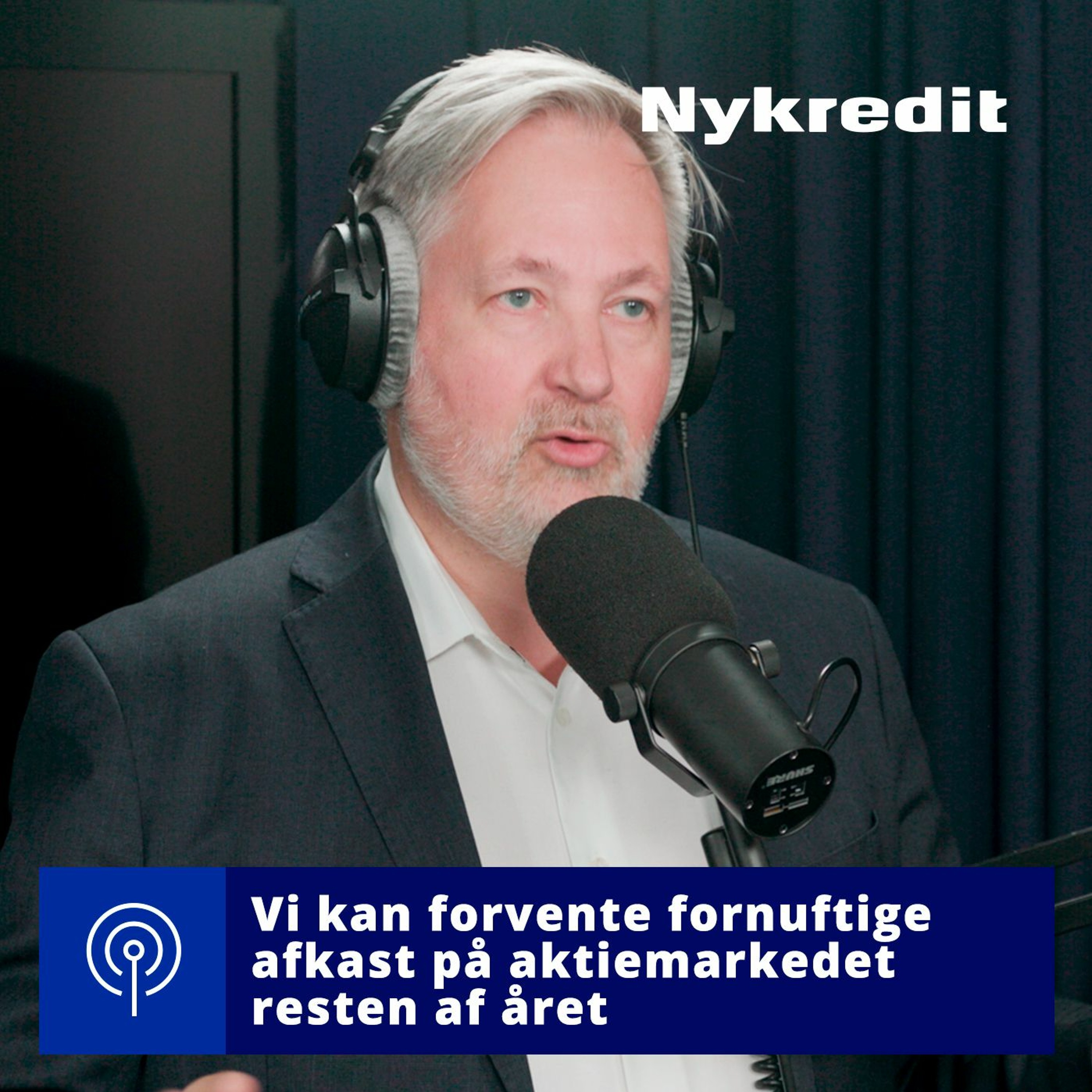 #056: “Vi kan tillade os at forvente fornuftige afkast på aktiemarkedet resten af året”