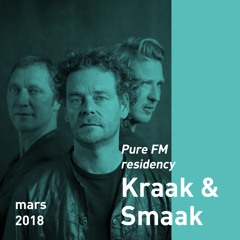 Vhyce invites : Kraak & Smaak - Pure FM residency March 2018
