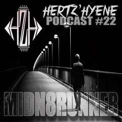 MIDN8RUNNER -- HzH Podcast #22