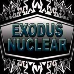 Exodus Nuclear Dubmix 06