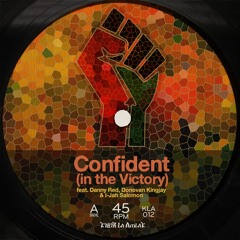 Confident (In the Victory) EP - ft. Danny Red, Donovan Kingjay, I-Jah Salomon & Kibir La Amlak