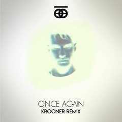 TomFat - Once Again (Krooner Remix)