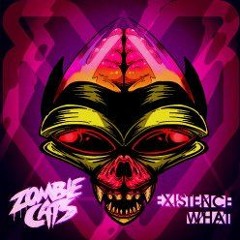 Zombie Cats - Existence (Major League)