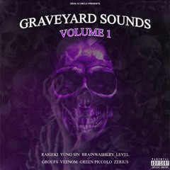 GRAVEYARD SOUNDS VOL. 1 [FULL STREAM]