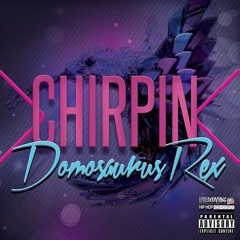 Chirpin