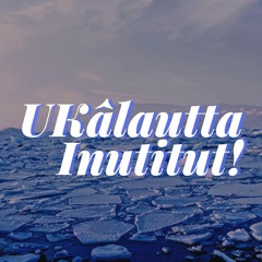 Ippasak AnugippapâlilaukKuk - Yesterday the wind was blowing very hard