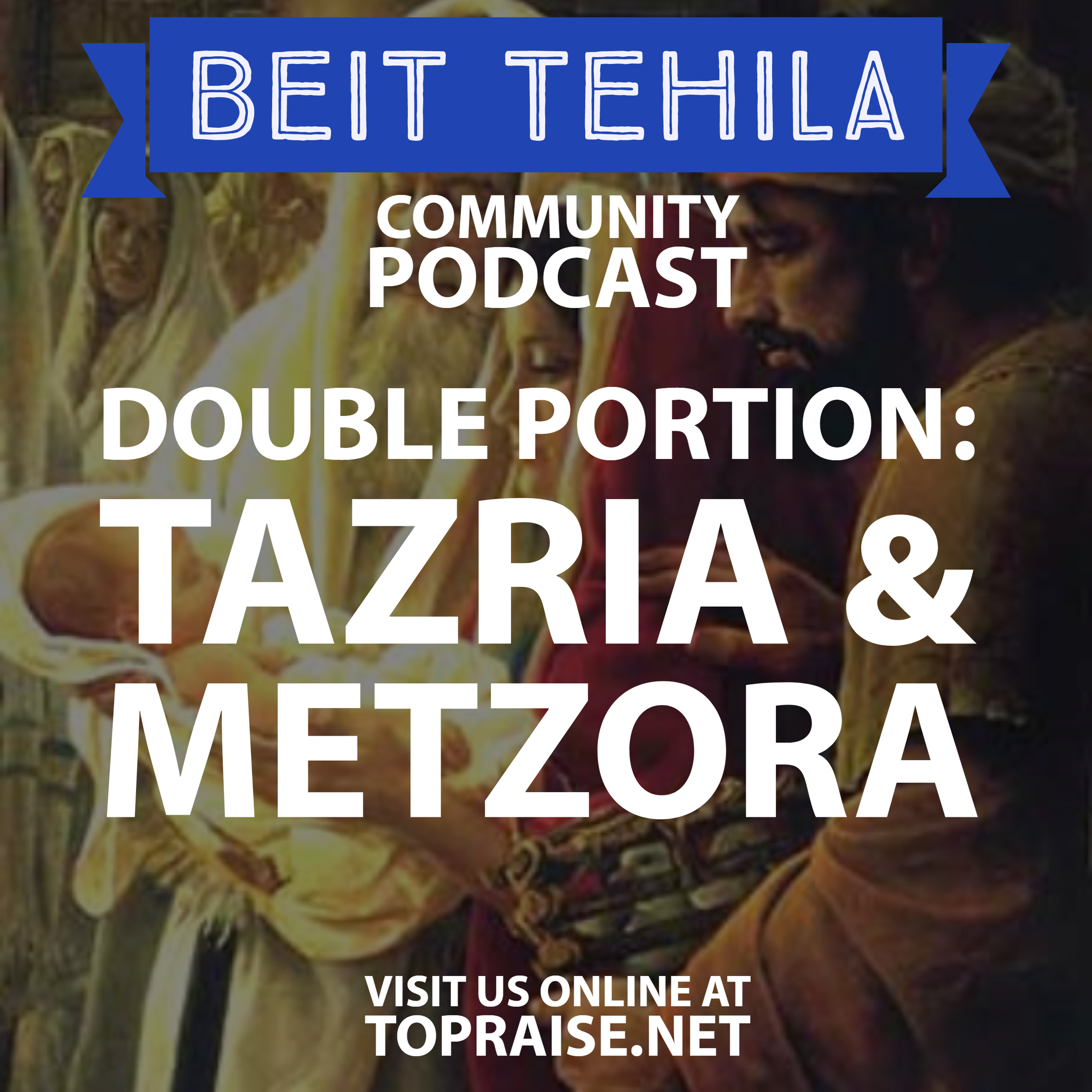 Ep. 33 - Double Portion: Tazria & Metzora - Pator Nick Plummer and Ryan Cabrera episode artwork
