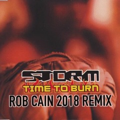 Storm - Time To Burn (Rob Cain 2018 Remix) ***FREE DOWNLOAD***