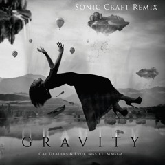 Cat Dealers - Gravity(Sonic Craft Remix)[Free Download!]