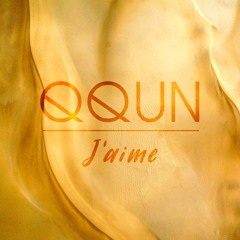 QQUN - J'aime (Preview)