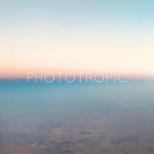 Phototropic (Single)