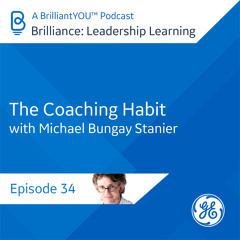 34: The Coaching Habit, with Michael Bungay Stanier