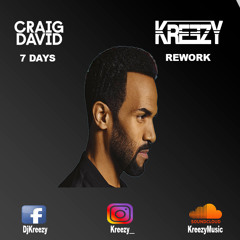 Craig David 7DAYS (KREEZY REWORK)