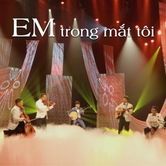 Em Trong Mắt Tôi [đàn nguyệt]