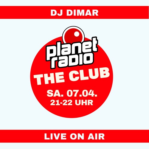 Stream Planet Radio The Club April 2018 by DJ Dimar | Listen online for  free on SoundCloud