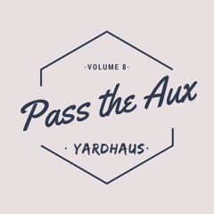 [BASS] Volume 8: Yardhaus