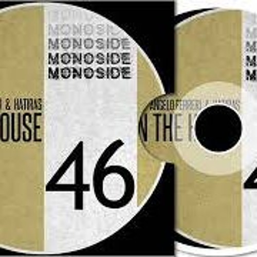 Angelo Ferreri & Hatiras - In The House (Original Mix)