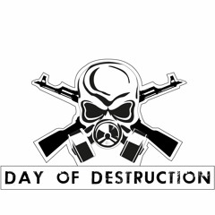 Akd72@DayOfDestruction (The War)