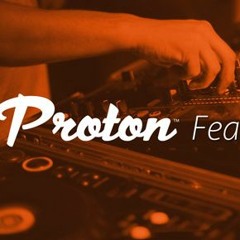 Guest Mix for Proton Radio [04.05.2018]
