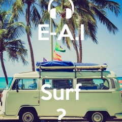 E-A.I - Surf
