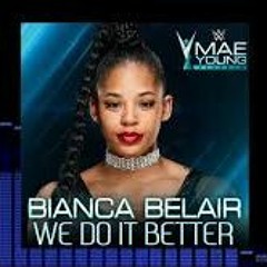 Bianca Belair - We Do It Better (Full Version) [UNUSED]