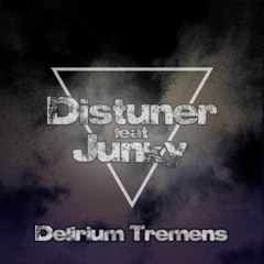Delirium Tremens (feat. Junky)