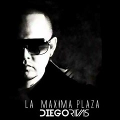 Diego Rivas - La Maxima Plaza