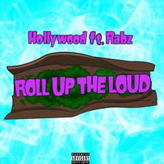 Roll Up The Loud Ft. Rabz [Prod. Kid Ocean] (Music Video In Description)