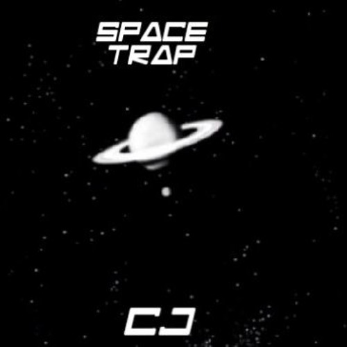 Stream Space Trap by Cjzuma | Listen online for free on SoundCloud