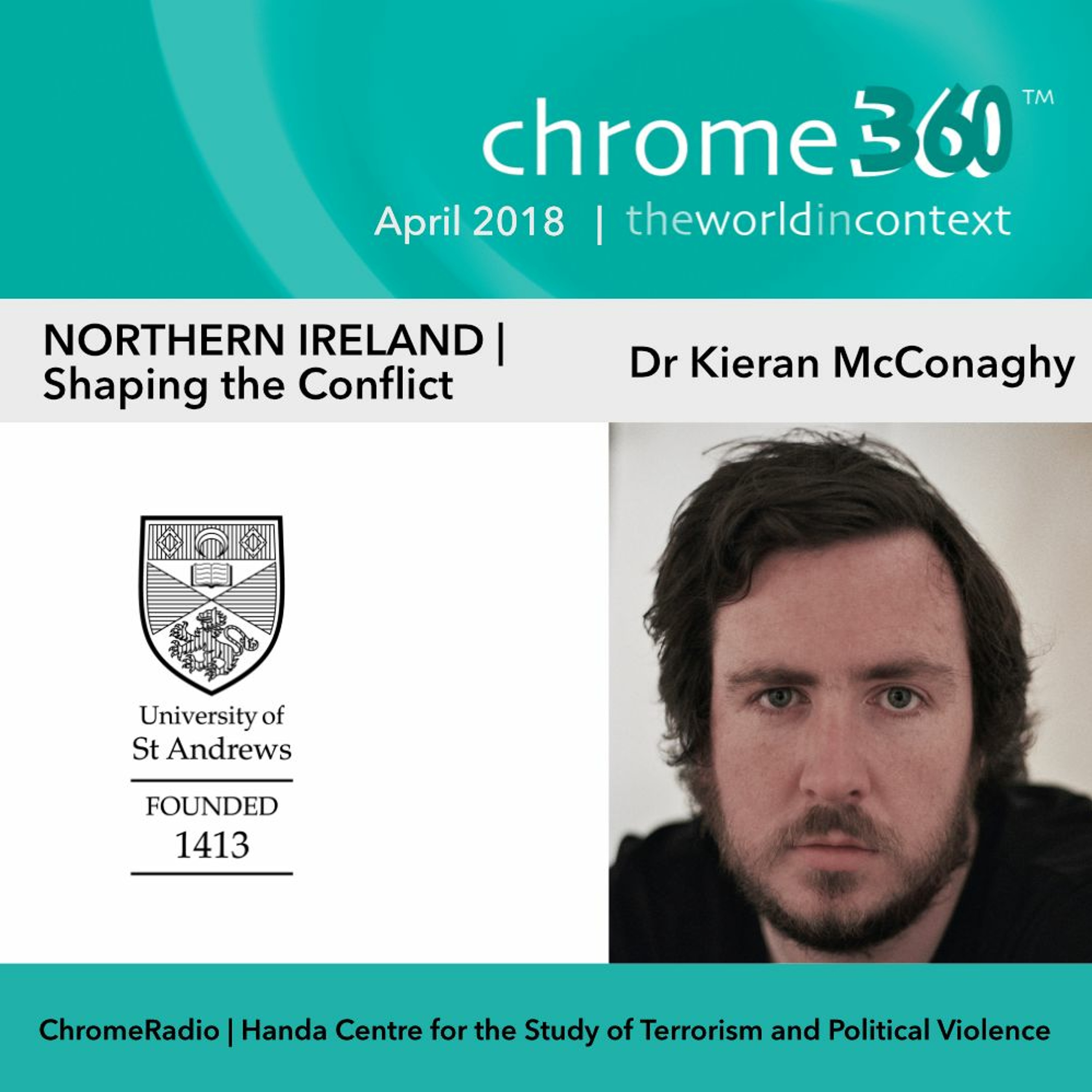Chrome360 | NORTHERN IRELAND | Shaping the Conflict | Kieran McConaghy