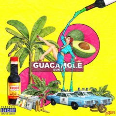 Guacamole (Prod. King Corn Beats)