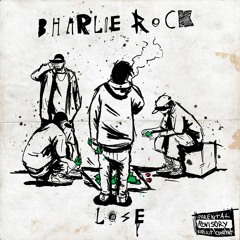 Bharlie Rock - Lose (prod. SidTroy)