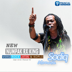 Sodiq Monata - Numpak Rx King (feat. Pancal 15) (Rock Latin Koplo)