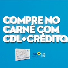 Jingle CDL + Credito - FCDL/SC