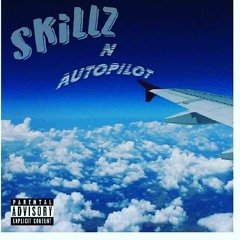 Skillz & AutoPilot