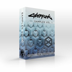 CYBERFUNK SAMPLES VOL. 1 - XTRAH - NEW PERSPECTIVE SAMPLE PACK PREVIEW