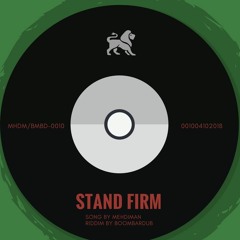 Mehdiman - Stand Firm ( Riddim Prod. By Boombardub )