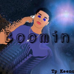 Boomin (prod.Bricks On Da Beat)