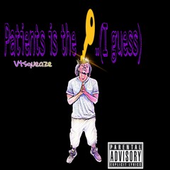 Vtsqueaze-Patients is key