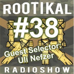 Rootikal Radioshow #38 - 10th April 2018