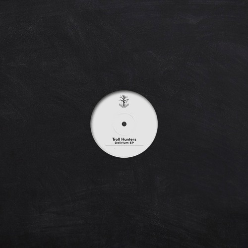 Troll Hunters - Delirium (Original Mix) @habitatblack