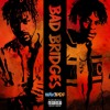 Download Bad Bridges (PROD. WAV3POP) Bad Bridges (PROD. WAV3POP)