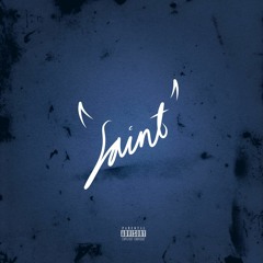 Saint (prod. nastylgia)