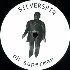 Silverspin - Oh Superman (Zodiac Remix)