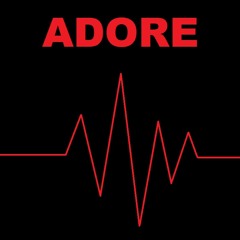 Adore
